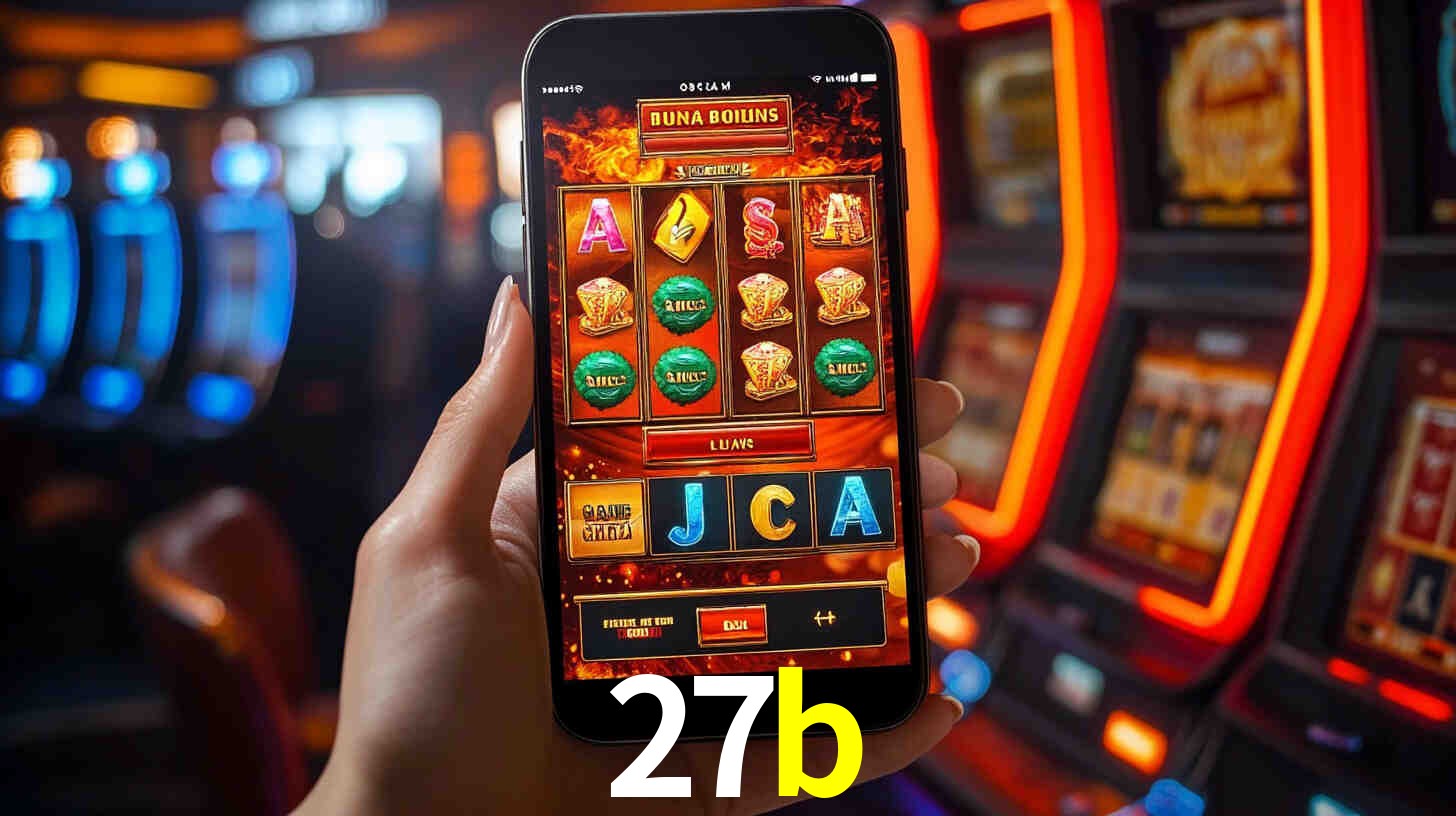 Sinta a adrenalina dos jogos de cassino com 27b